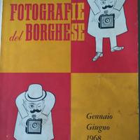 Fotografie del Borghese, 1968 gen./ giugno