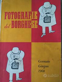 Fotografie del Borghese, 1968 gen./ giugno