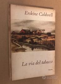 Erskine Caldwell - La via del tabacco