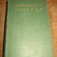 SUFFRAGETTE SALLY COLMORE STANLEY PAUL & CO. 1911