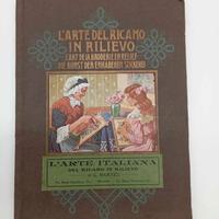 Primi 900 L' Arte Del Ricamo In Rilievo