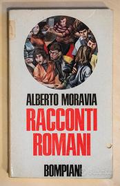 RACCONTI ROMANI Alberto Moravia - Bompiani 1985