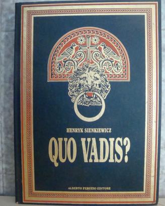 Quo Vadis? - HenrykSienkiewicz - Peruzzo Editore
