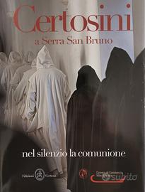 Certosini a Serra San Bruno