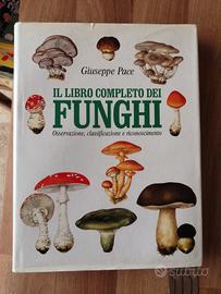 Il libro completo dei funghi di Giuseppe Pace 🍄