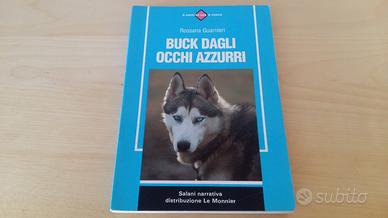 Libro Buck dagli occhi azzurri R. Guarnieri Salani