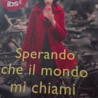 Libro Sperando che il mondo mi chiami