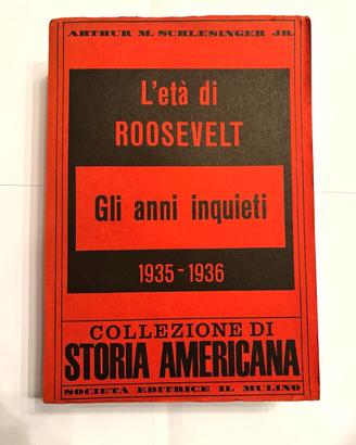 Schlesinger, L'età di Roosevelt  Vol. 3 Mulino