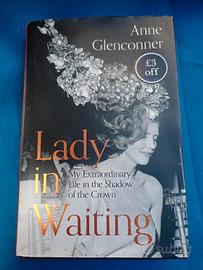 Lady in Waiting - Anne Glenconner