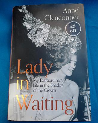 Lady in Waiting - Anne Glenconner