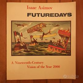 Isaac Asimov - Futuredays - prima edizione