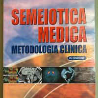 Semeiotica medica metodologia clinica IX EDIZIONE