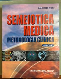 Semeiotica medica metodologia clinica IX EDIZIONE