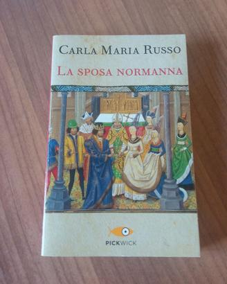Romanzo La sposa normanna di Carla Maria Russo