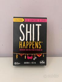 Shit Happens 50 sfumature di sfiga