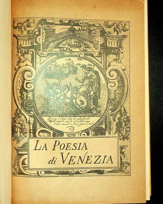 La poesia di Venezia . Venezia 1909