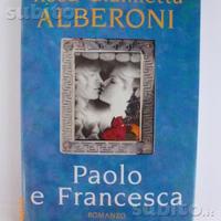Rosa Giannetta Alberoni, Paolo e Francesca