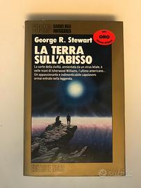 LA TERRA SULL'ABISSO, George R.Stewart 1° Ed