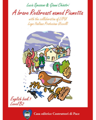 A brave Redbreast named Piumetta di Lucia Spezzano