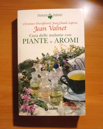 "Cura delle malattie con piante e aromi" Libro