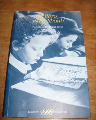 IL LIBRO NELLA SHOAH JONATHAN ROSE BONNARD 2003