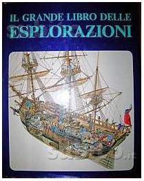Il grande libro delle esplorazioni