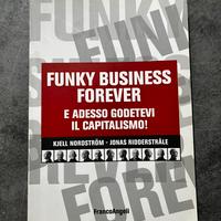 Funky business forever