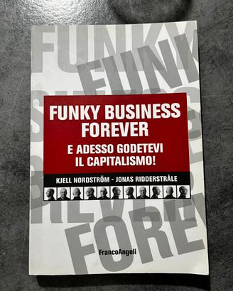 Funky business forever