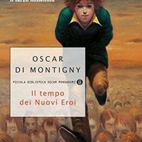 Il tempo dei nuovi eroi Oscar Mondadori Nuovo