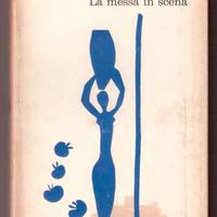 Ollier La messa in scena Einaudi 1962 1a edizione