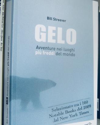 Gelo - Avventure nei luoghi più freddi del mondo