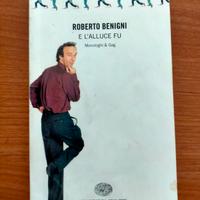 Libro: E l'alluce fu di Roberto Benigni 