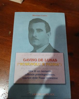 Gavino de Lunas - Vita di un cantante