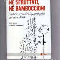 Ne sfruttati ne bamboccioni, di F.Cancellato