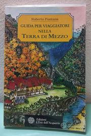 Tolkien GUIDA PER VIAGGIATORI NELLA TERRA DI MEZZO