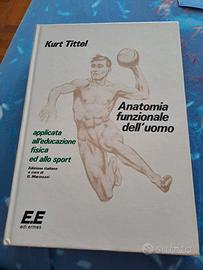 Anatomia funzionale dell'uomo. Kurt Tittel