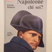 Napoleone chi sei?Gaston Bonheur Ed.Mondadori,1969