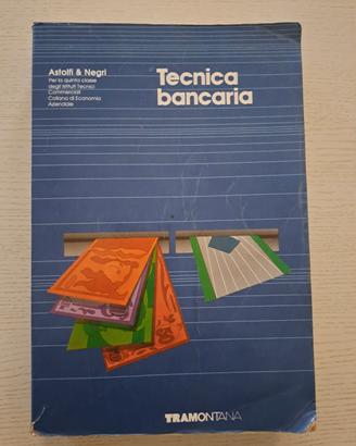 ASTOLFI & NEGRI  TECNICA BANCARIA 
