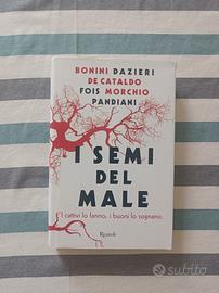 I semi del male