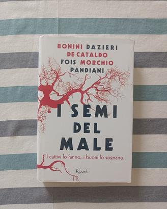 I semi del male