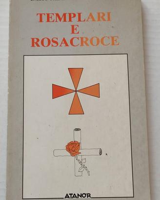 Libro TEMPLARI E ROSACROCE - BONVICINI e PALMI