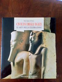 Civiltà degli egizi - Le arti delle celebrazioni
