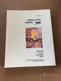 Libro "Latisana città Martire" di M.G.B. Altan