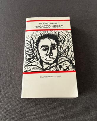 Libro Ragazzo negro Richard Wright Einaudi Editore