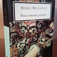 Maria Bellonci - Rinascimento privato