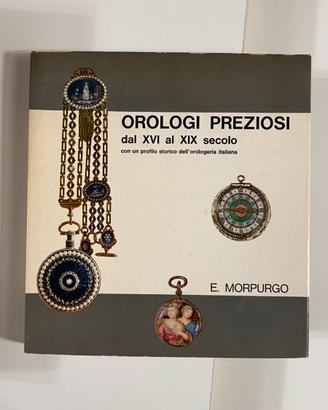 Libro orologi preziosi edizioni Morpurgo