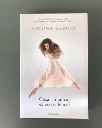 Cosa ti manca per essere felice? 