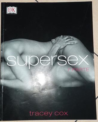 Supersex, di Tracey Cox (1a parte)