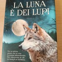 Libro: "La luna è dei lupi"