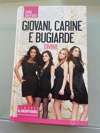 Giovani, carine e bugiarde: Divine – Sara Shepard